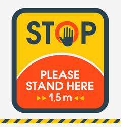 Stop Sign Hand Please Stand Here 15 Meters