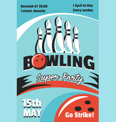 Super Party Bowling Poster Or Invitation Flyer