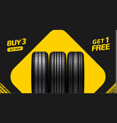 Car Tire Sale Banner Buy 3 Get 1 Free Tyre