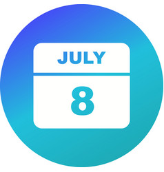 July 8th Date On A Single Day Calendar