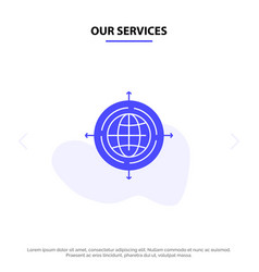 Our Services Globe Focus Target Connected Solid