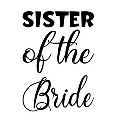 Sister Of The Bride Letter Quote