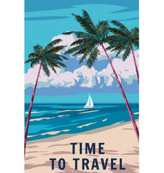 Time To Travel Retro Poster Tropical Resort Coast