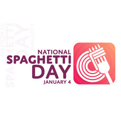 National Spaghetti Day January 4