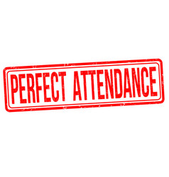 Perfect Attendance Grunge Rubber Stamp