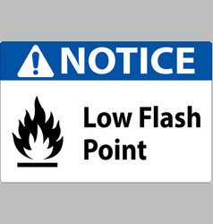 Notice Low Flash Sign On White Background