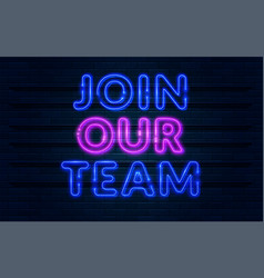 Join Our Team Neon Sign Design Element Light