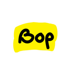 Bop Gen Z Slang Word Sticker