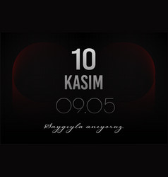 10 Kasim Mustafa Kemal Ataturk Death Day