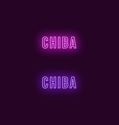 Neon Name Of Chiba City In Japan Text