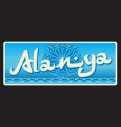 Alanya Turkish City Travel Sticker Tin Sign