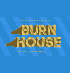 Burn House Text Effect Style Fully Editable