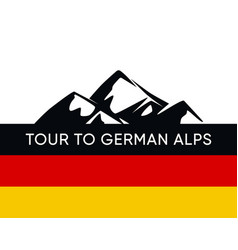 Tour To German Alps Emblem With Caption