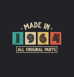 Made In 1964 All Original Parts