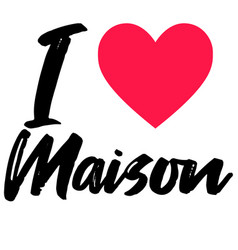 Maison Boy Name