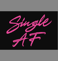 Single Af Lettering