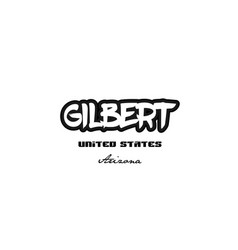 United States Gilbert Arizona City Graffitti Font