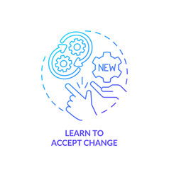 Learn To Accept Change Blue Gradient Concept Icon