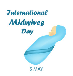 International Midwife Day Baby Boy In Blue