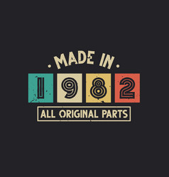 Made In 1982 All Original Parts