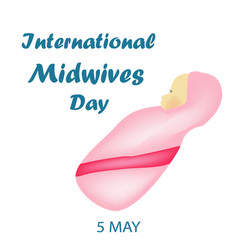 International Midwife Day Baby Girl In Pink