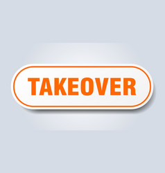 Takeover Sign Rounded Isolated Button White