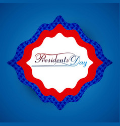 Presidents Day Beautiful Design