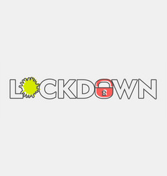 Lockdown As An Effort To Prevent The Spread