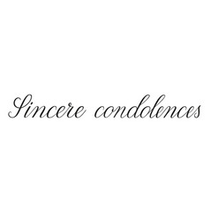 Sincere Condolences Condolence Message