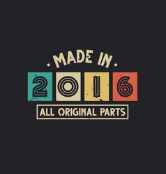 Made In 2016 All Original Parts