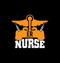 Er Nurse Typography Lettering Text Nurse Design