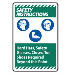 Safety Instructions Sign Hard Hats Safety Glasses