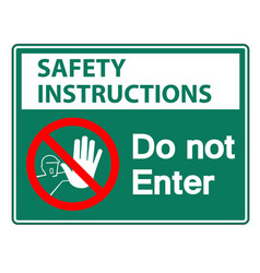 Safety Instructions Do Not Enter Symbol Sign