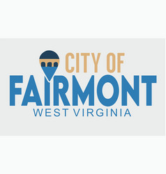 City Of Fairmont West Virginia