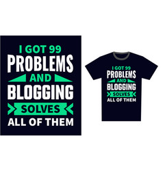 Blogging T Shirt Design Template