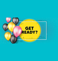 Get Ready Symbol Special Offer Sign