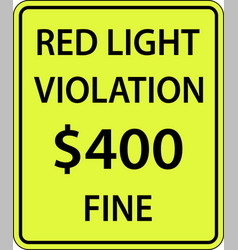 Red Light Photo Violation Fine Sign