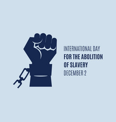 International Day For The Abolition Of Slavery