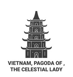 Vietnam Pagoda Of The Celestial Lady Travel