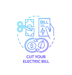 Cut Your Electric Bill Blue Gradient Concept Icon