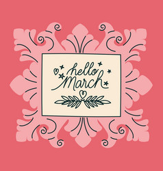 Frame Of Hello March