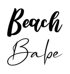 Beach Babe Black Letter Quote