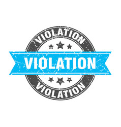 Violation Round Stamp With Ribbon Label Sign