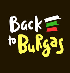 Back To Burgas