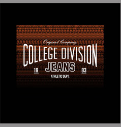 College Division Jeans Original Company Vintage