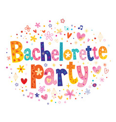 Bachelorette Party