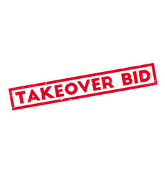 Takeover Bid Rubber Stamp