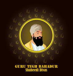 Guru Tegh Bahadur Revered As Ninth Nanak