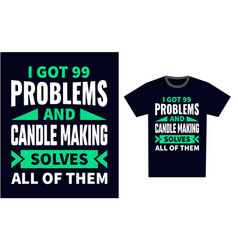 Candle Making T Shirt Design Template