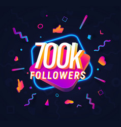 700k Followers Celebration In Social Media